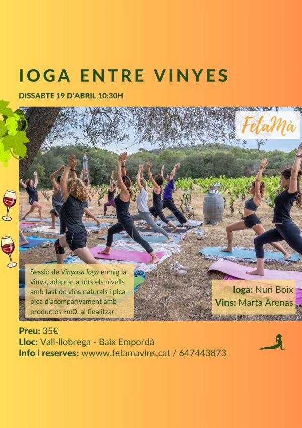Ioga entre vinyes - Dissabte 19 Abril 10:30h